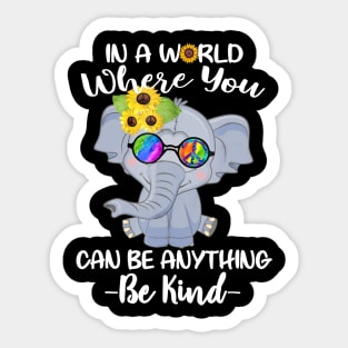 In A World Where You Can Be Anything Be Kind Autism Sticker